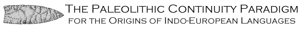The Paleolithic Continuity Paradigm for the Origins of Indo-European Languages
